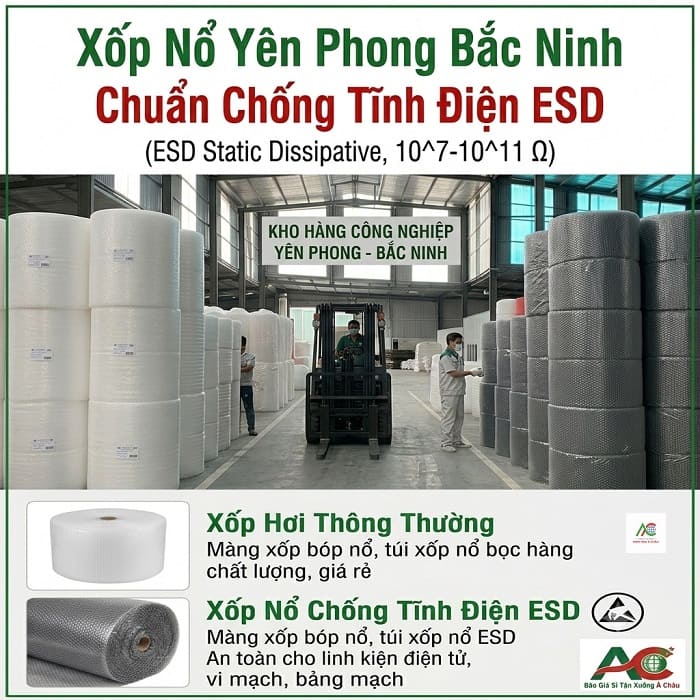 Xốp Nổ Yên Phong Bắc Ninh - Chuẩn Chống Tĩnh Điện ESD Xưởng Á Châu